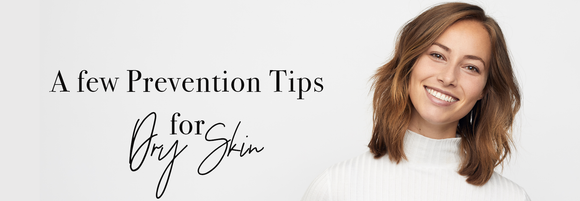 Tips for Dry Skin