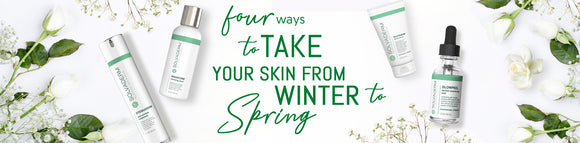 4 Ways to Take Your Skin From Winter to Spring